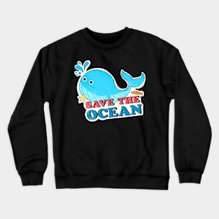 Save the Ocean Crewneck Sweatshirt